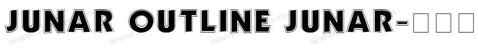 JUNAR OUTLINE JUNAR字体转换
